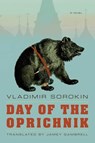 Day of the Oprichnik - Vladimir Sorokin - 9781429994910