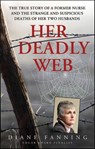 Her Deadly Web - Diane Fanning - 9781429995733