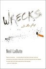 Wrecks - Neil LaBute - 9781429996464