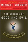 The Science of Good and Evil - Michael Shermer - 9781429996754