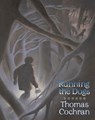 Running the Dogs - Thomas Cochran - 9781429998055