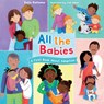 All the Babies: A First Book about Adoption - Kate Rietema - 9781430095408