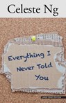 EVERYTHING I NEVER TOLD YOU - Celeste Ng - 9781432837464