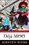 Déjà Moo - Kirsten Weiss - 9781432854447