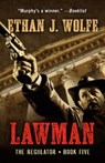 Lawman: A Murphy Western - Ethan J. Wolfe - 9781432857394