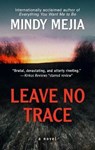 Leave No Trace - MEJIA,  Mindy - 9781432860035