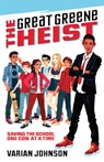 The Great Greene Heist - Varian Johnson - 9781432874919