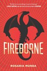 FIREBORNE -LP - Rosaria Munda - 9781432877088