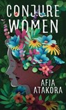 Conjure Women - ATAKORA,  Afia - 9781432880224