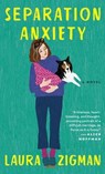 Separation Anxiety - ZIGMAN,  Laura - 9781432880453