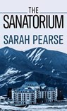 The Sanatorium - PEARSE,  Sarah - 9781432888695