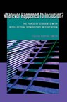 Whatever Happened to Inclusion? - Philip Smith - 9781433104343