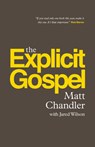 The Explicit Gospel - Matt Chandler - 9781433542114