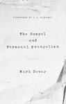 The Gospel and Personal Evangelism (Redesign) - Mark Dever - 9781433557248