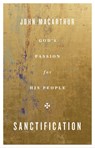 Sanctification - John MacArthur - 9781433567384