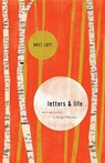LETTERS & LIFE - Bret Lott - 9781433578960