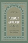 Personality and Worldview - J. H. Bavinck - 9781433584831