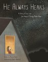 He Always Hears - Alyson Punzi - 9781433596285