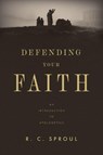 Defending Your Faith - R. C. Sproul - 9781433599101