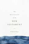 The Message of the New Testament - Mark Dever - 9781433599286