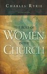 The Role of Women in the Church - Charles C. Ryrie - 9781433673801