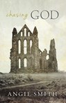 Chasing God - Angie Smith - 9781433676611