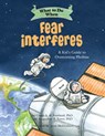 What to Do When Fear Interferes - Claire A. B. Freeland ; Jacqueline B. Toner - 9781433829741
