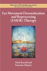 Eye Movement Desensitization and Reprocessing (EMDR) Therapy - Mark C. Russell ; Francine Shapiro - 9781433836596