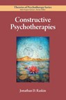 Constructive Psychotherapies - Jonathan D. Raskin - 9781433839955