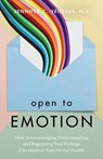 Open to Emotion - Jennifer C. Veilleux - 9781433844157