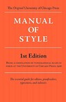 MANUAL OF STYLE CHICAGO 1ST EDITION - University of Chicago Press - 9781434102836