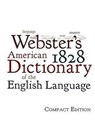 WEB 1828 AMER DICT OF THE ENGL - Noah Webster - 9781434103017