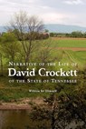Narrative of the Life of David Crockett of the State of Tennessee - David Crockett - 9781434103239