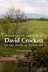 Narrative of the Life of David Crockett of the State of Tennessee - David Crockett - 9781434103239