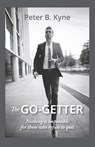 The Go-Getter - Peter B. Kyne - 9781434105721