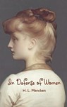 In Defense of Women - H. L. Mencken - 9781434116345