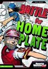 BATTLE FOR HOME PLATE - Chris Kreie - 9781434219138