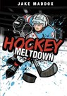 Hockey Meltdown - Jake Maddox - 9781434234261