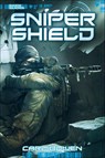 Sniper Shield - Carl Bowen - 9781434263810