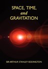 Space, Time, and Gravitation - Arthur Stanley Eddington - 9781434404503