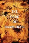 The Code of Hammurabi - Hammurabi - 9781434404985