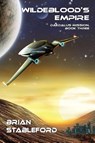 Wildeblood's Empire - Brian Stableford - 9781434435675