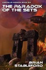 The Paradox of the Sets - Brian Stableford - 9781434444080