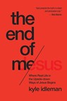 The End of Me - Kyle Idleman - 9781434707079