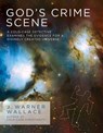 God's Crime Scene - J. Warner Wallace - 9781434707840
