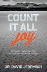 Count It All Joy - David Jeremiah - 9781434710666