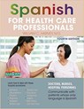 Spanish for Health Care Professionals - William C. Harvey - 9781438006949
