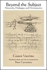 Beyond the Subject - VATTIMO,  Gianni - 9781438473819