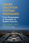 Higher Education Systems Redesigned - Jonathan S. Gagliardi ; Jason E. Lane - 9781438487687