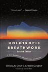 Holotropic Breathwork - Stanislav Grof ; Christina Grof - 9781438496443